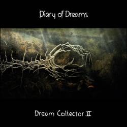 Diary Of Dreams : Dream Collector II